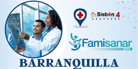 teléfono de famisanar en barranquilla|Famisanar en Barranquilla: Horarios, Dirección y Teléfonos